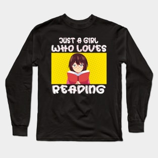 Just A Girl Who Loves Anime Ramen And Reading Japan Anime Long Sleeve T-Shirt